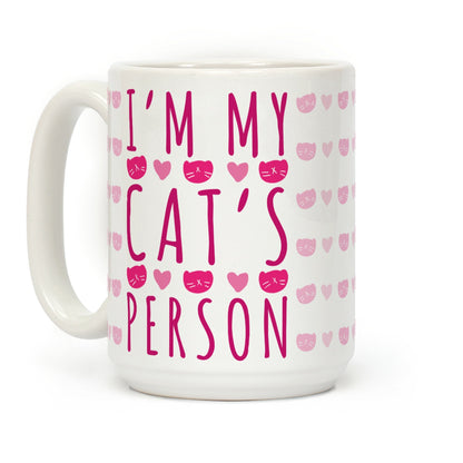 I'm My Cat's Person Coffee Mug