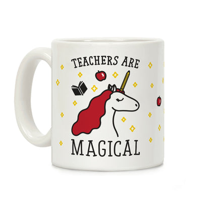 Teachers Are Magical Coffee Mug