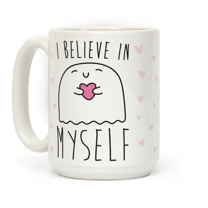 I Believe Myself Coffee Mug