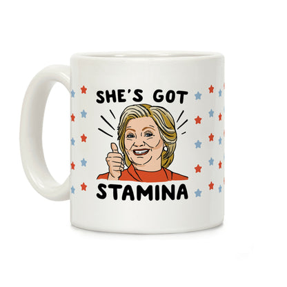 Hillary's Got Stamina Coffee Mug