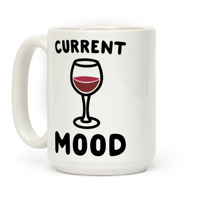Current Mood Coffee Mug