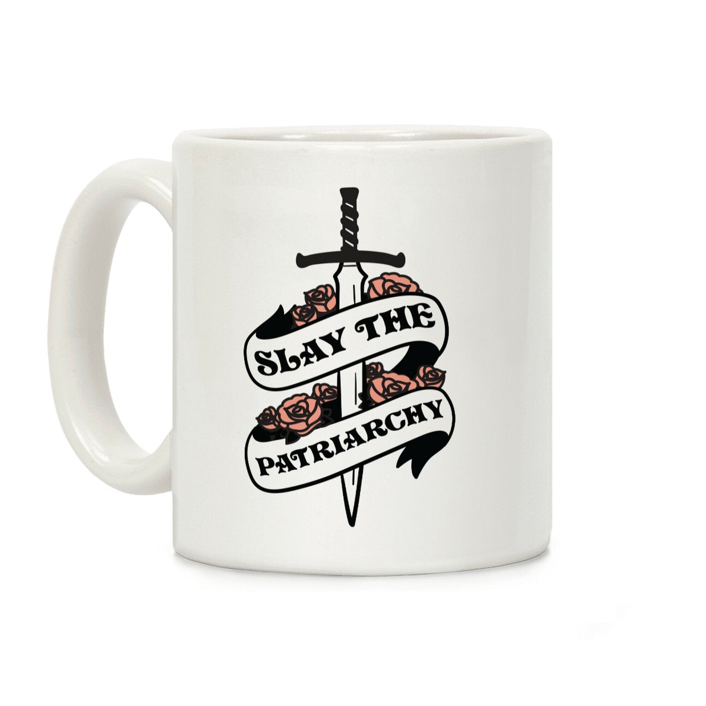 Slay The Patriarchy Coffee Mug