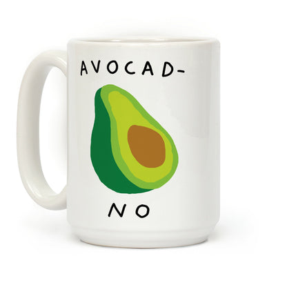 Avocad-No Coffee Mug