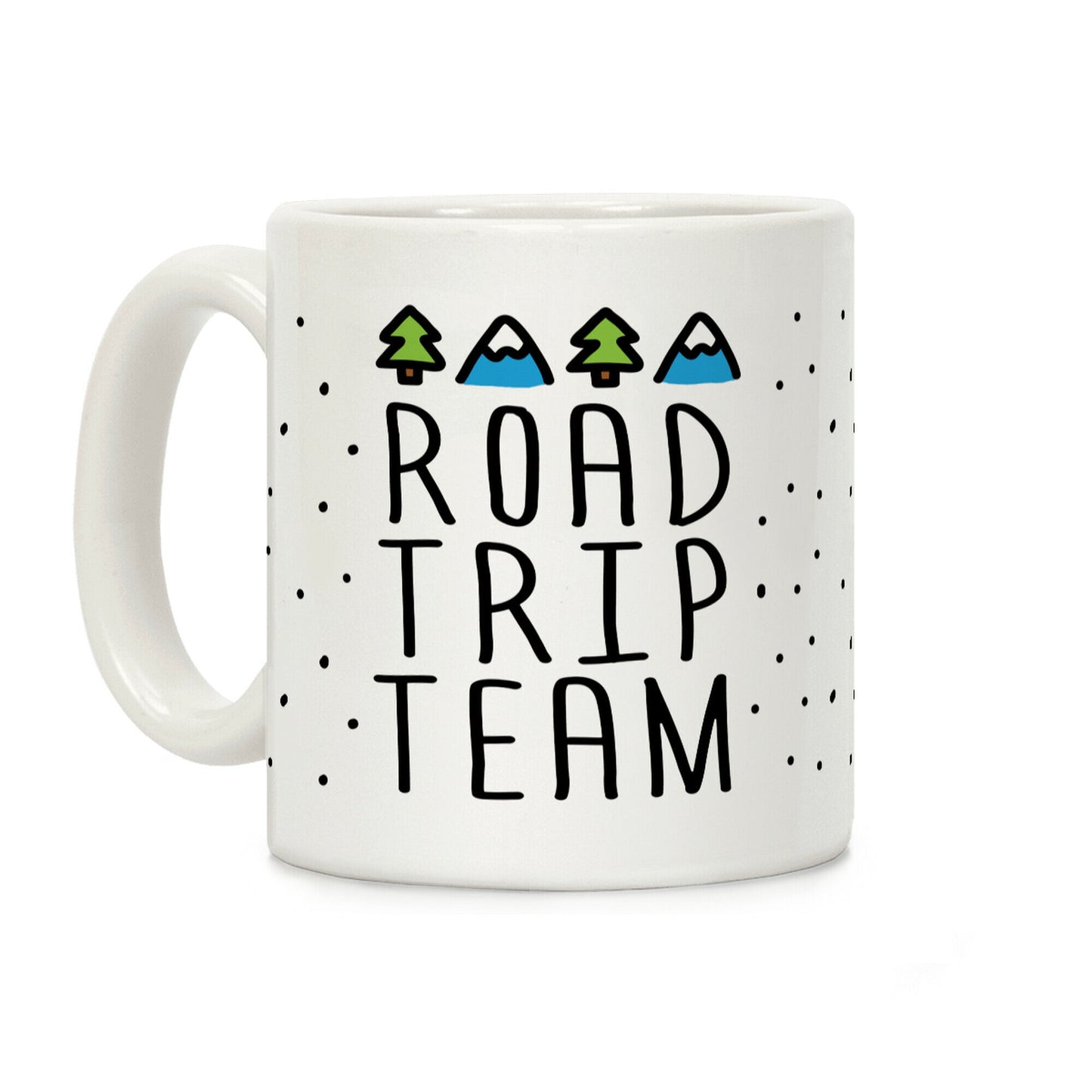Road Trip Team Coffee Mug