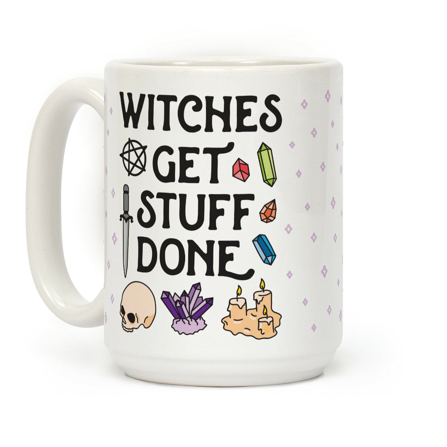 Witches Get Stuff Done Coffee Mug