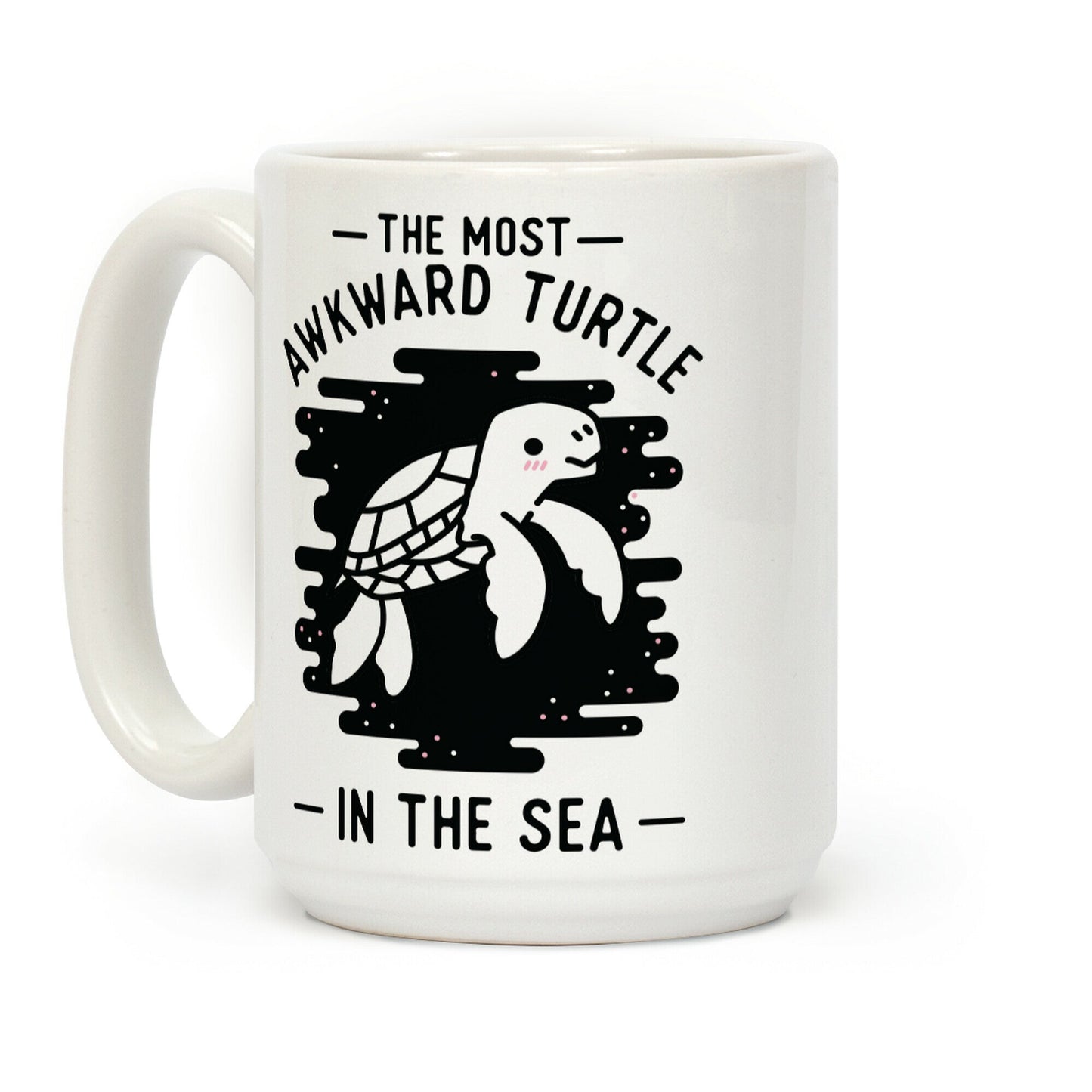 The Most Awkward Turtle In The Sea Coffee Mug