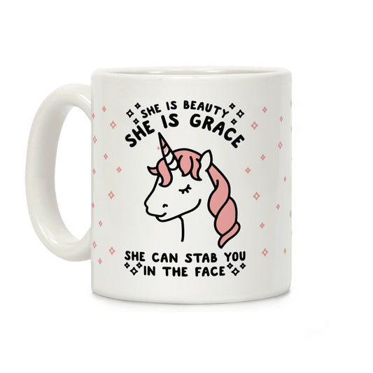 She Is Beauty She Is Grace She Can Stab You In The Face Coffee Mug