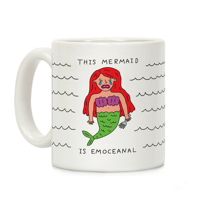 This Mermaid Is Emoceanal Coffee Mug