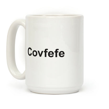 Covfefe Coffee Mug