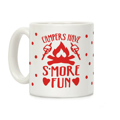 Campers Have S'more Fun Coffee Mug