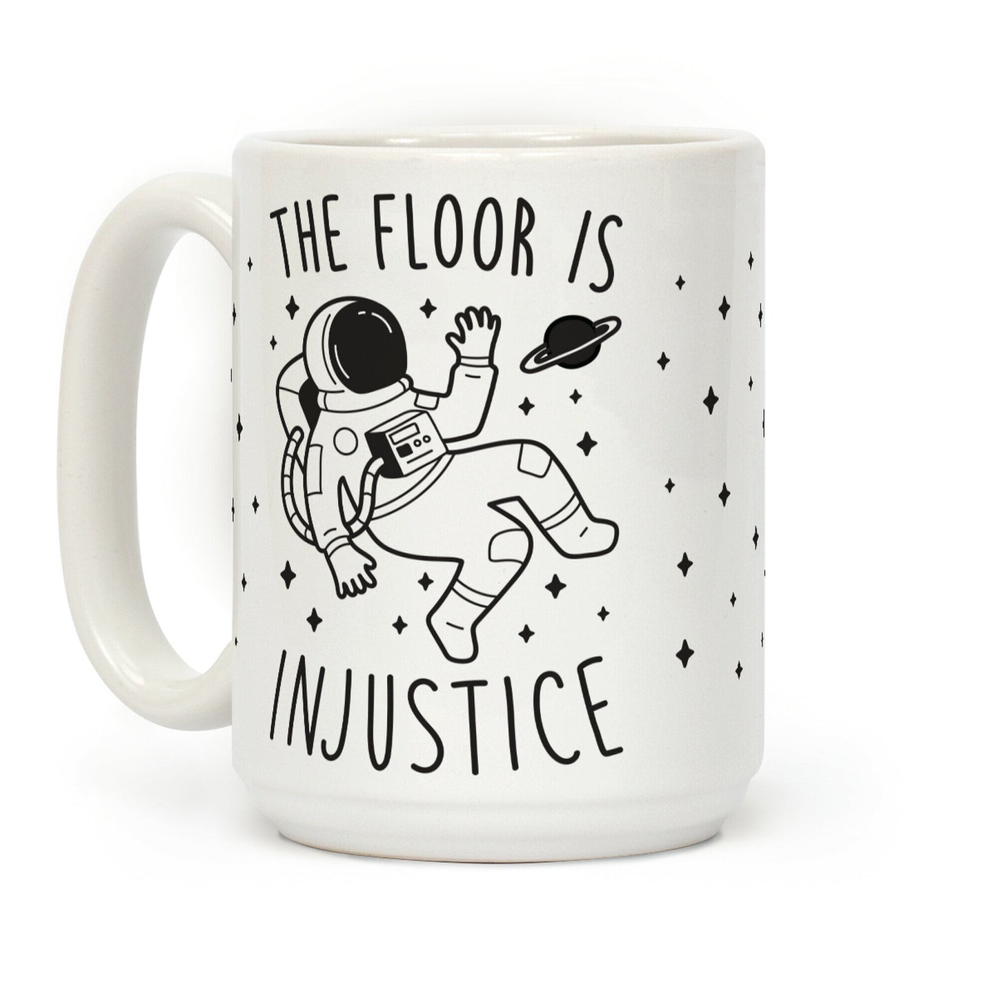 The Floor Is Injustice Coffee Mug