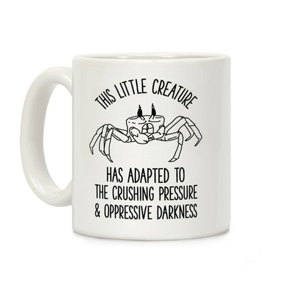 This Little Creature Has Adapted Coffee Mug