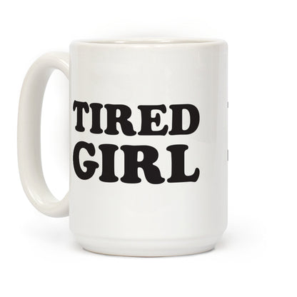 Tired Girl Coffee Mug