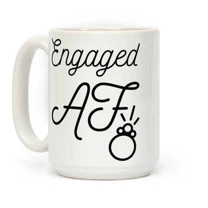 Engaged AF Coffee Mug