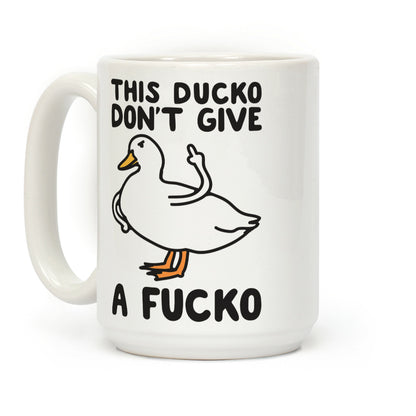 This Ducko Don't Give A F***o Coffee Mug