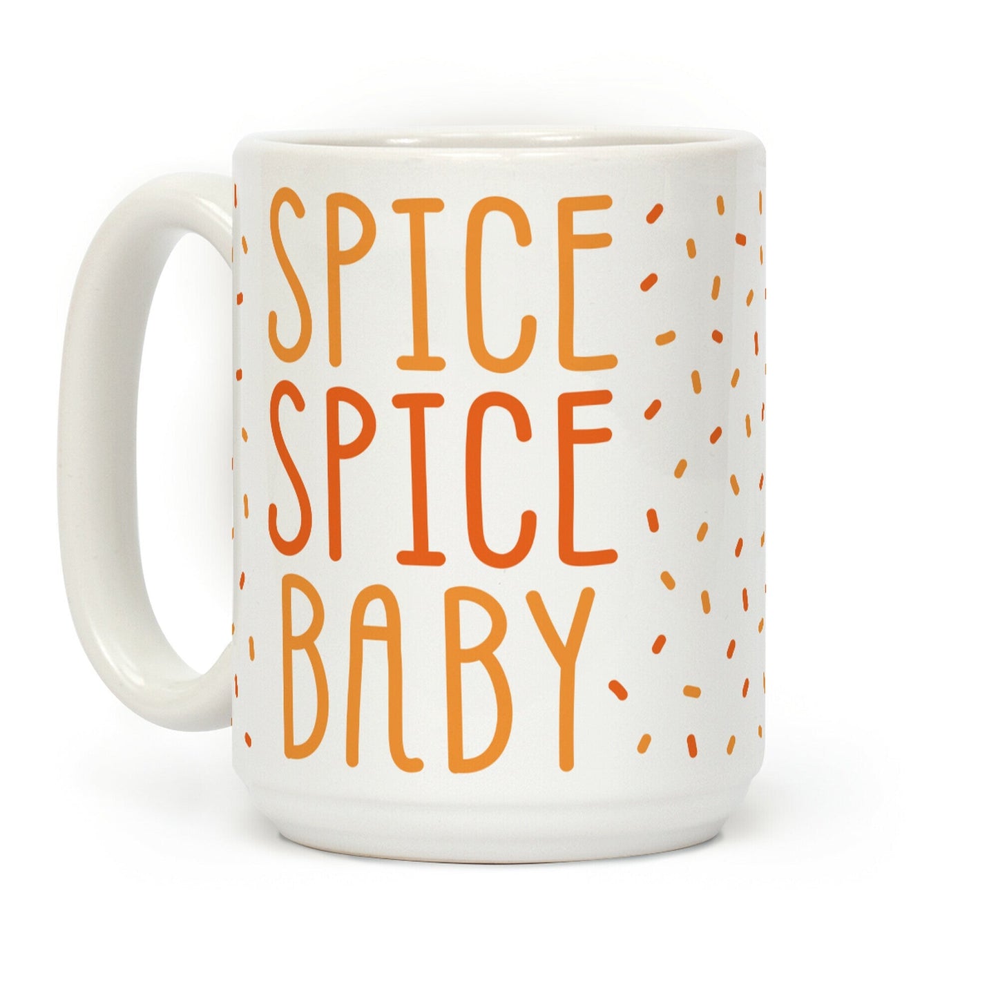Spice Spice Baby Coffee Mug