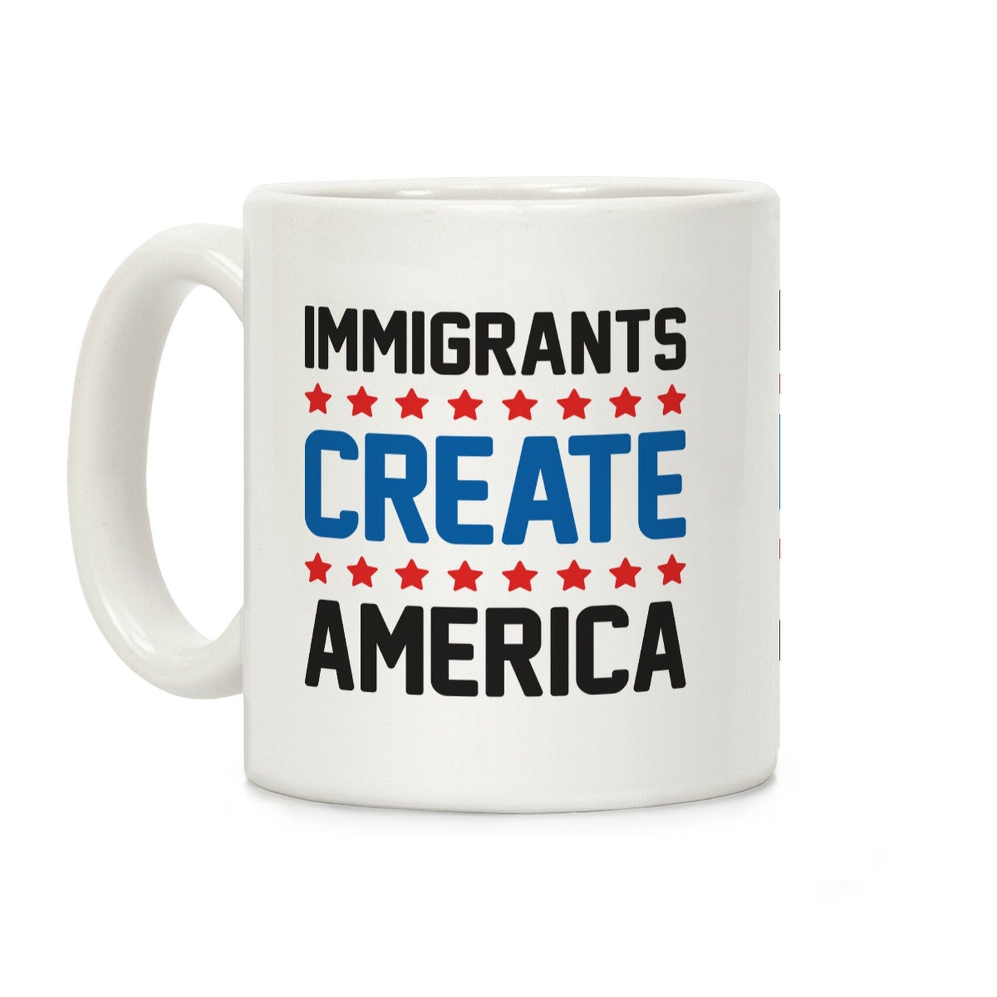 Immigrants Create America Coffee Mug