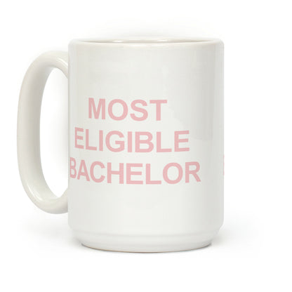 Most Eligible Bachelor Coffee Mug