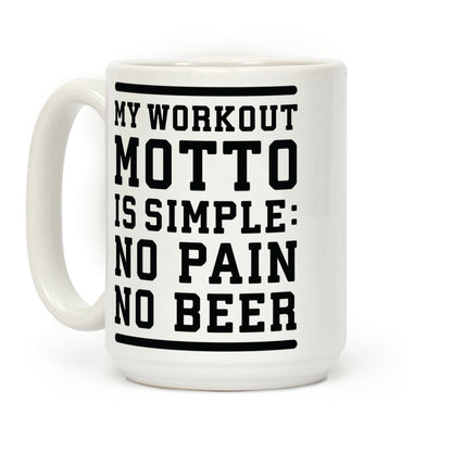 No Pain No Beer Coffee Mug