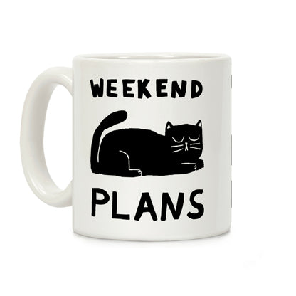Weekend Plans Cat Coffee Mug