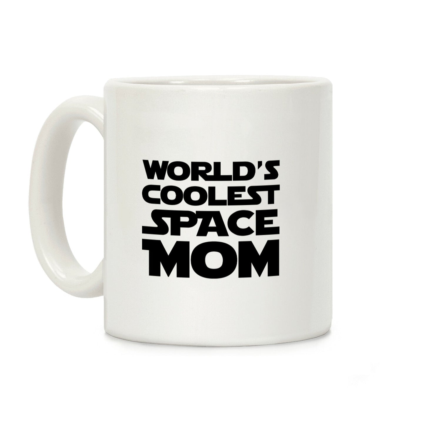 World's Coolest Space Mom Coffee Mug