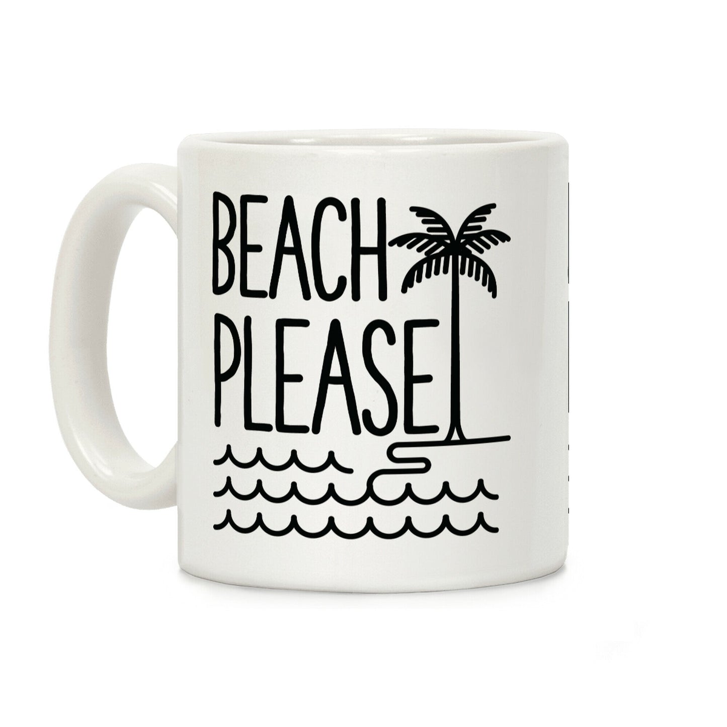 Beach Please Coffee Mug