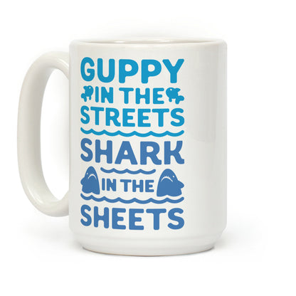 Guppy In The Streets Shark In The Sheets Coffee Mug