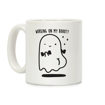 Working On My Boooty Ghost Coffee Mug
