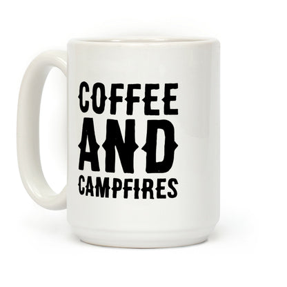 Coffee And Campfires Coffee Mug