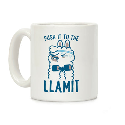 Push it to the Llamit Coffee Mug