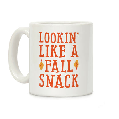 Lookin' Like A Fall Snack Coffee Mug