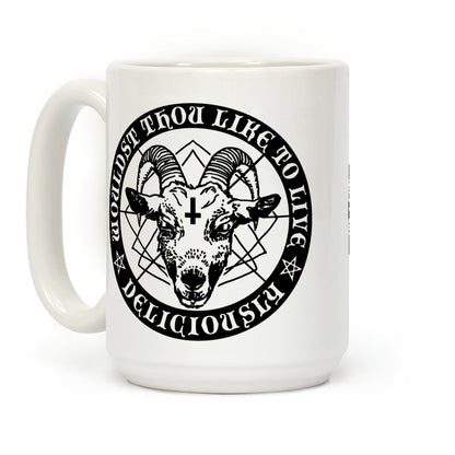 Black Philip: Wouldst Thou Like To Live Deliciously Coffee Mug