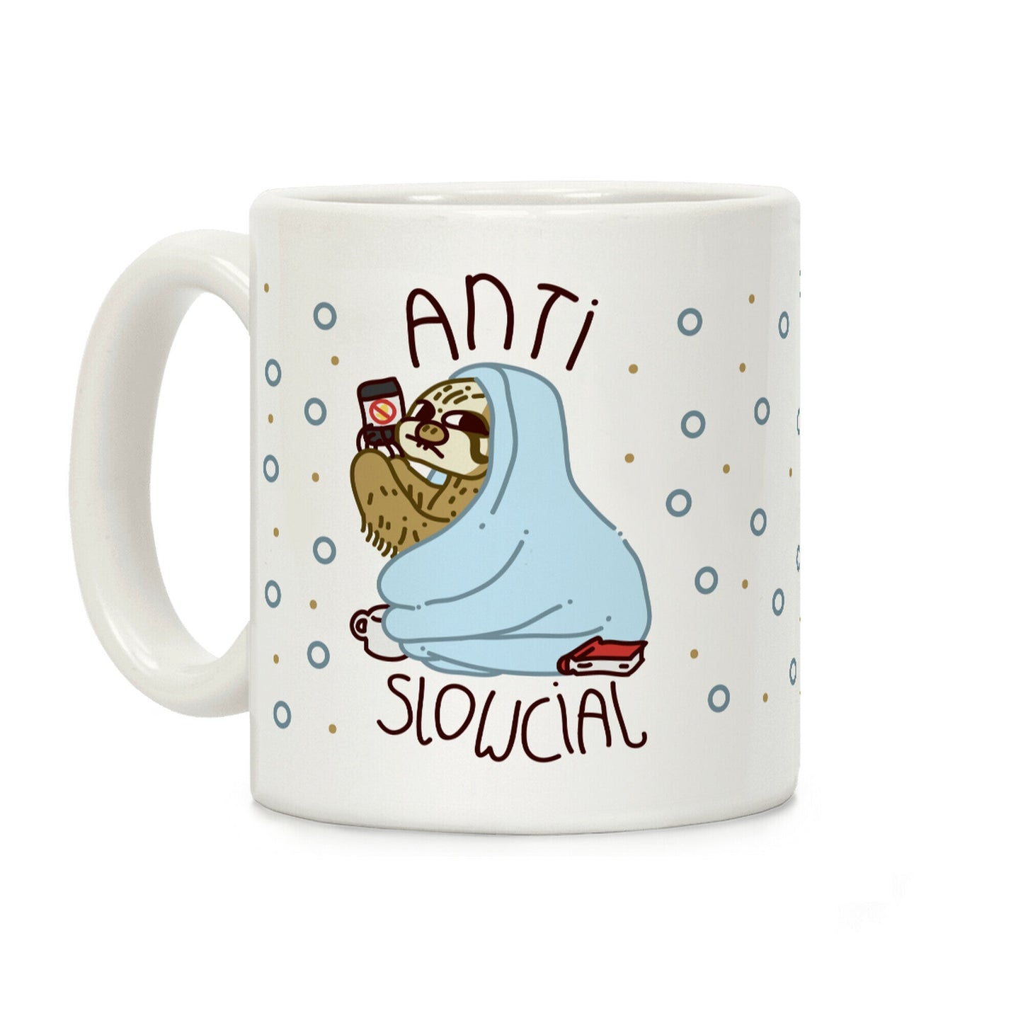 Anti Slowcial Coffee Mug
