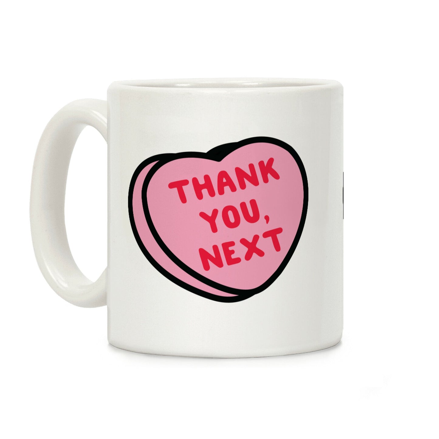 Thank You Next Pink Candy Heart Coffee Mug