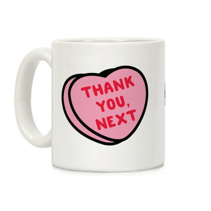Thank You Next Pink Candy Heart Coffee Mug