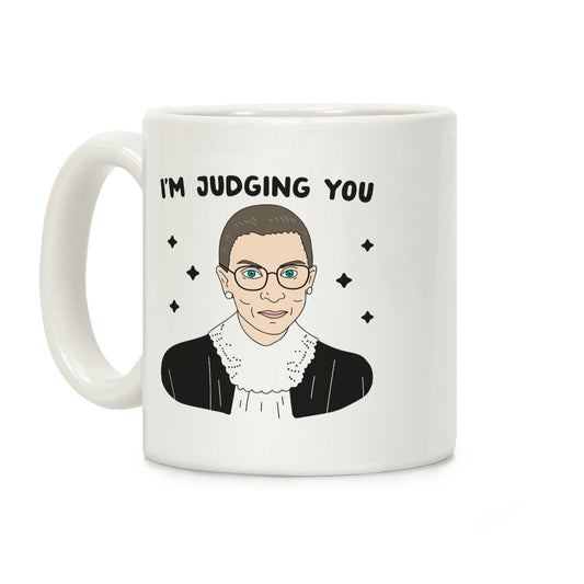 I'm Judging You (Ruth Bader Ginsburg) Coffee Mug