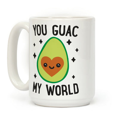 You Guac My World Coffee Mug