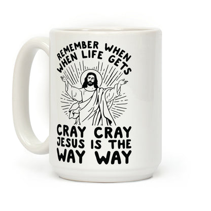 Jesus is the Way Way Coffee Mug