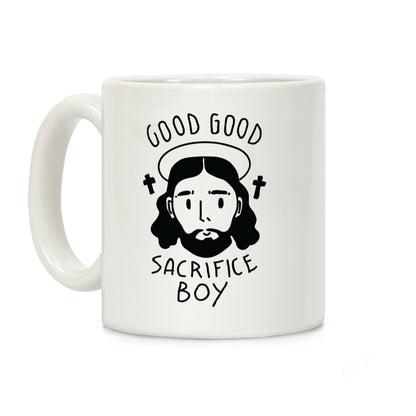 Good Good Sacrifice Boy Coffee Mug