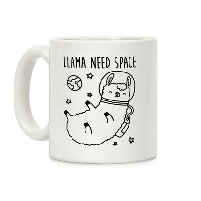 Llama Need Space Parody Coffee Mug