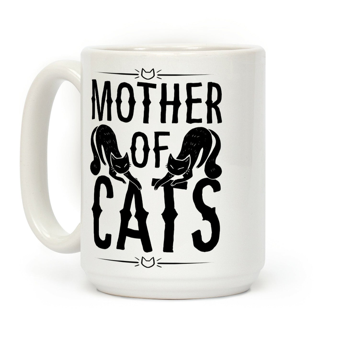Mother Of Cats Coffee Mug