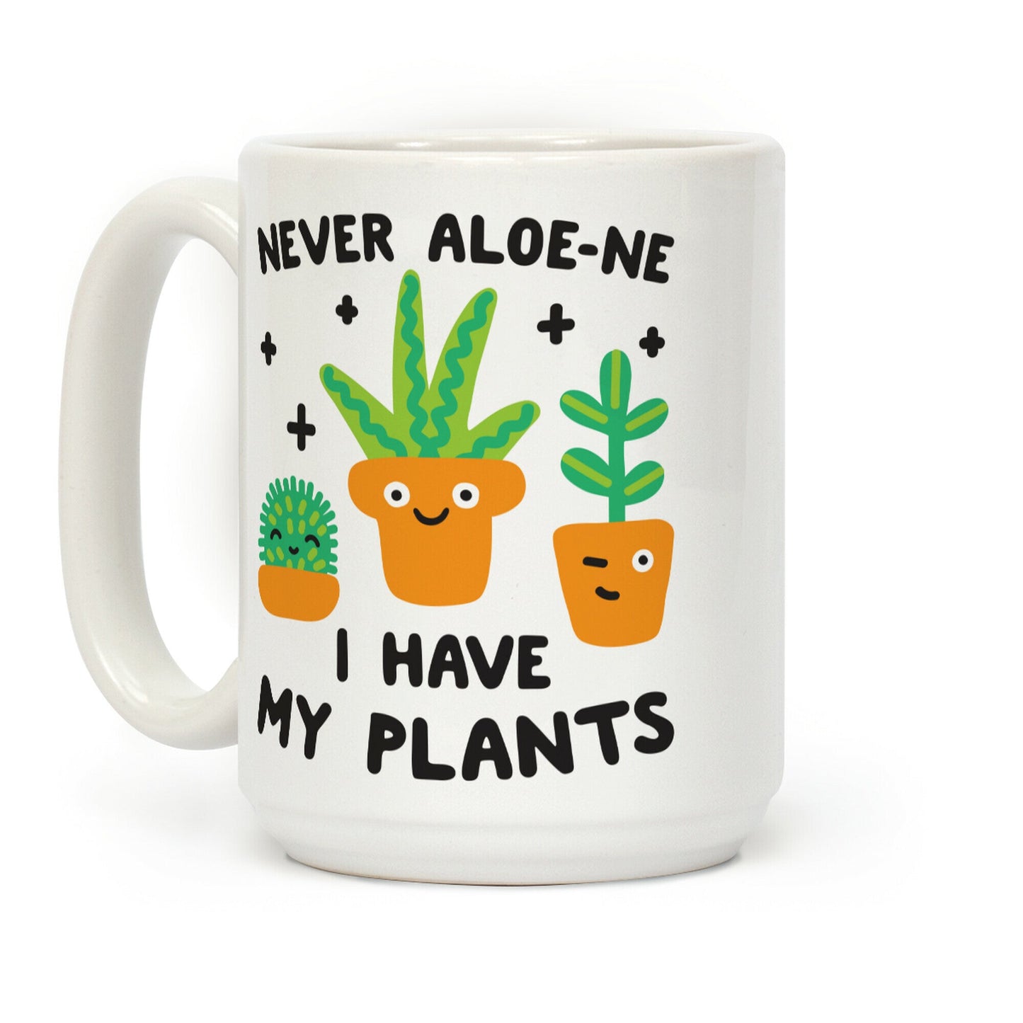Never Aloe-ne I Have My Plants Coffee Mug