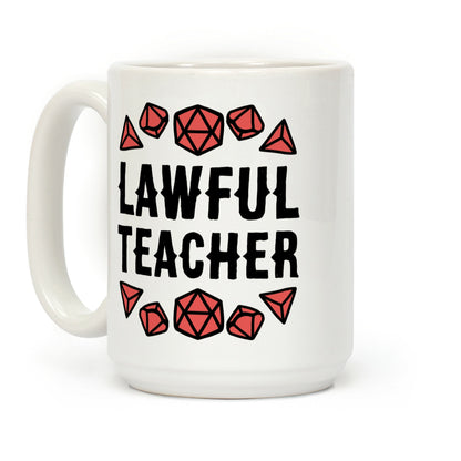 Lawful Teacher Coffee Mug