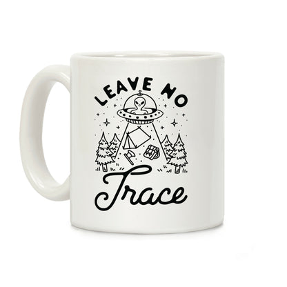 Leave No Trace Camping UFO Coffee Mug