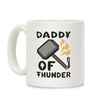 Daddy of Thunder Coffee Mug