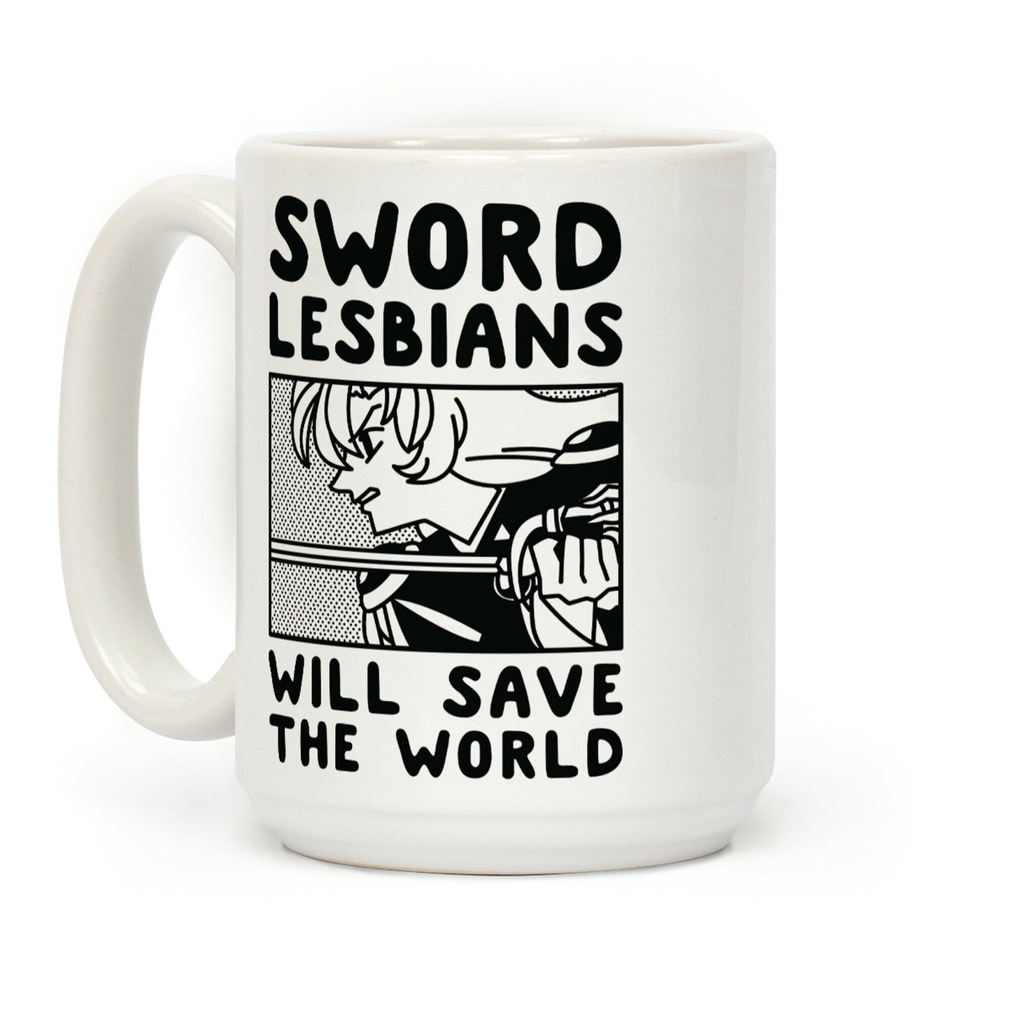 Sword Lesbians Will Save the World Utena Coffee Mug