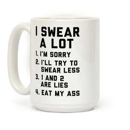 I Swear a Lot Coffee Mug