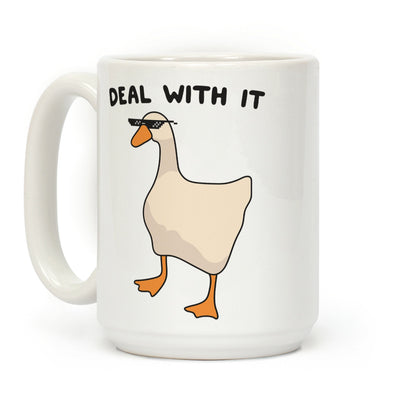 Deal With It (Goose) Coffee Mug