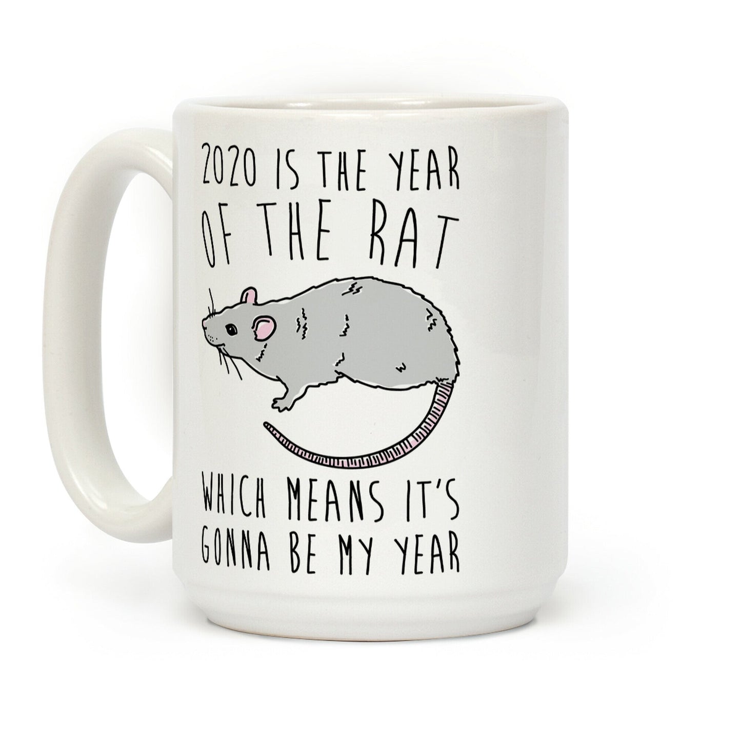 2020 Is The Year of The Rat Coffee Mug