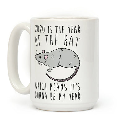 2020 Is The Year of The Rat Coffee Mug